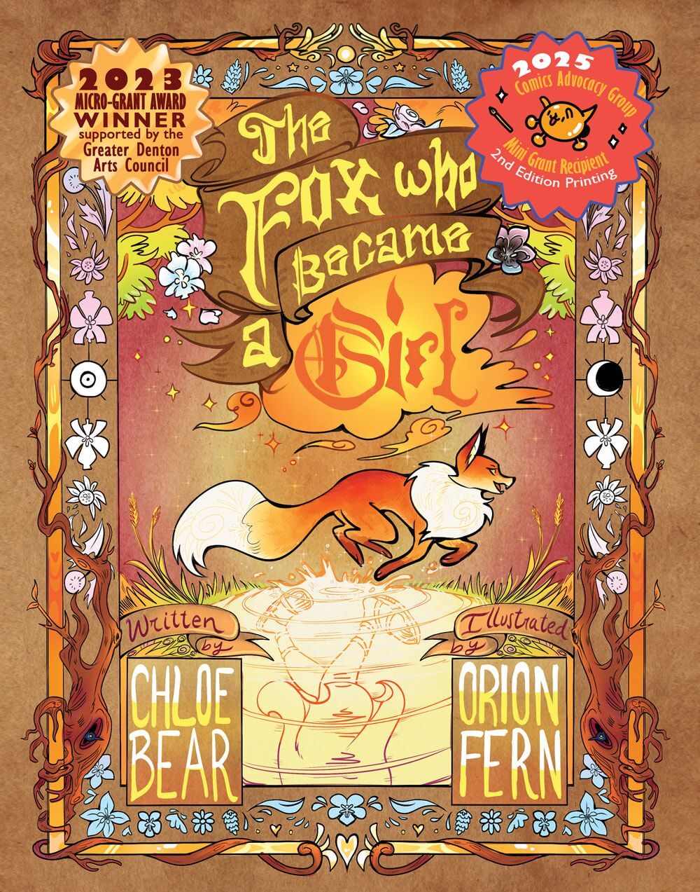 Cover illustration for The Fox Who Became A Girl, written by Chloe Bear and illustrated by Orion Fern. 2023 Micro-Grant winner printed with the support of the Greater Denton Arts Council. The cover features a fox running through a pond in the middle of a forest. The reflection of the